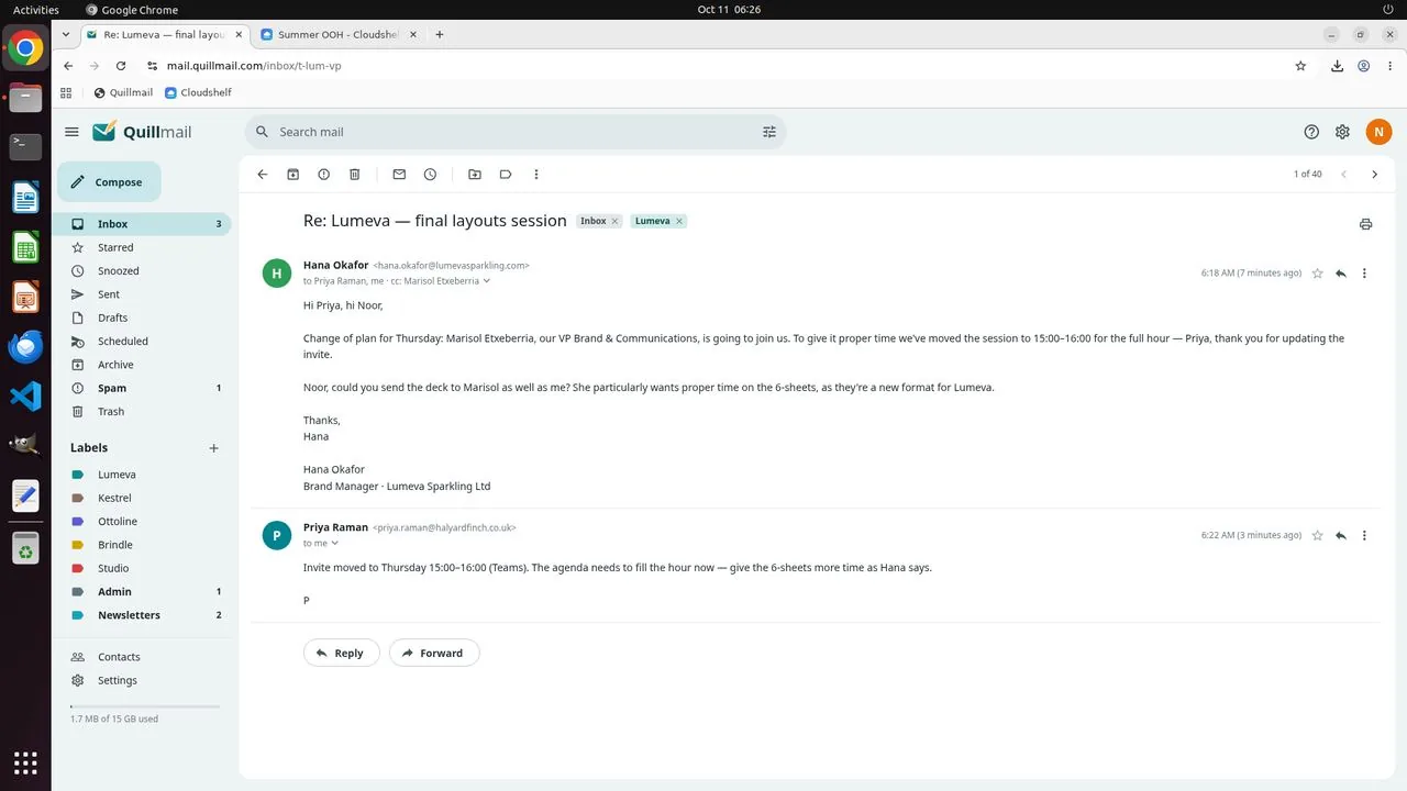 The agent opens Hana's mid-task message (delivered at turn 67), with Priya's confirmation below: the session moves to Thursday 15:00–16:00 on Teams, Lumeva's VP Marisol Etxeberria joins and should also get the deck, and the 6-sheets need proper time.