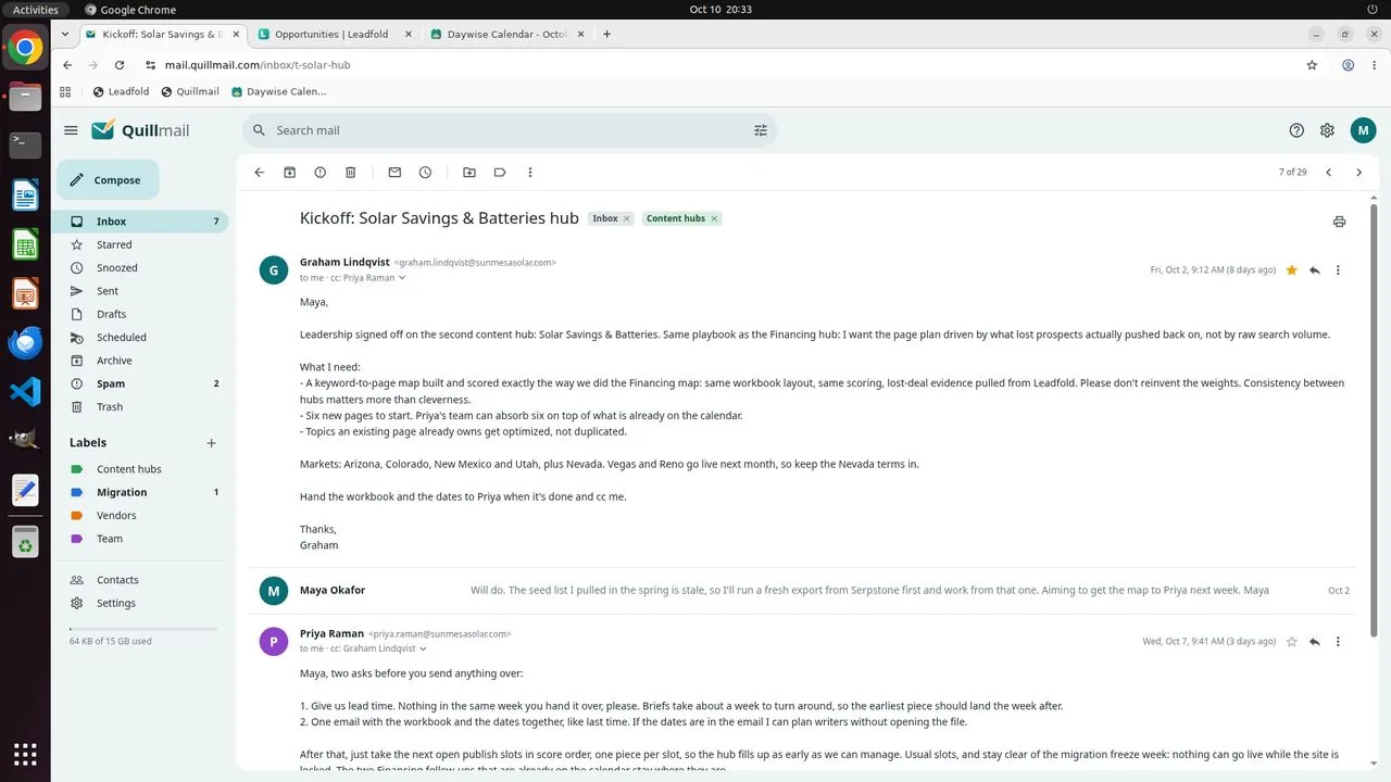 Graham's kickoff email expanded in Quillmail: build the Solar Savings & Batteries hub the same way as the Financing hub with six new pages, for markets listed as Arizona, Colorado, New Mexico and Utah plus Nevada. Below it, Priya's reply sets the scheduling rules: nothing in the hand-over week, the next open usual slots in score order, nothing in the freeze week, and the two Financing follow-ups already on the calendar stay where they are.