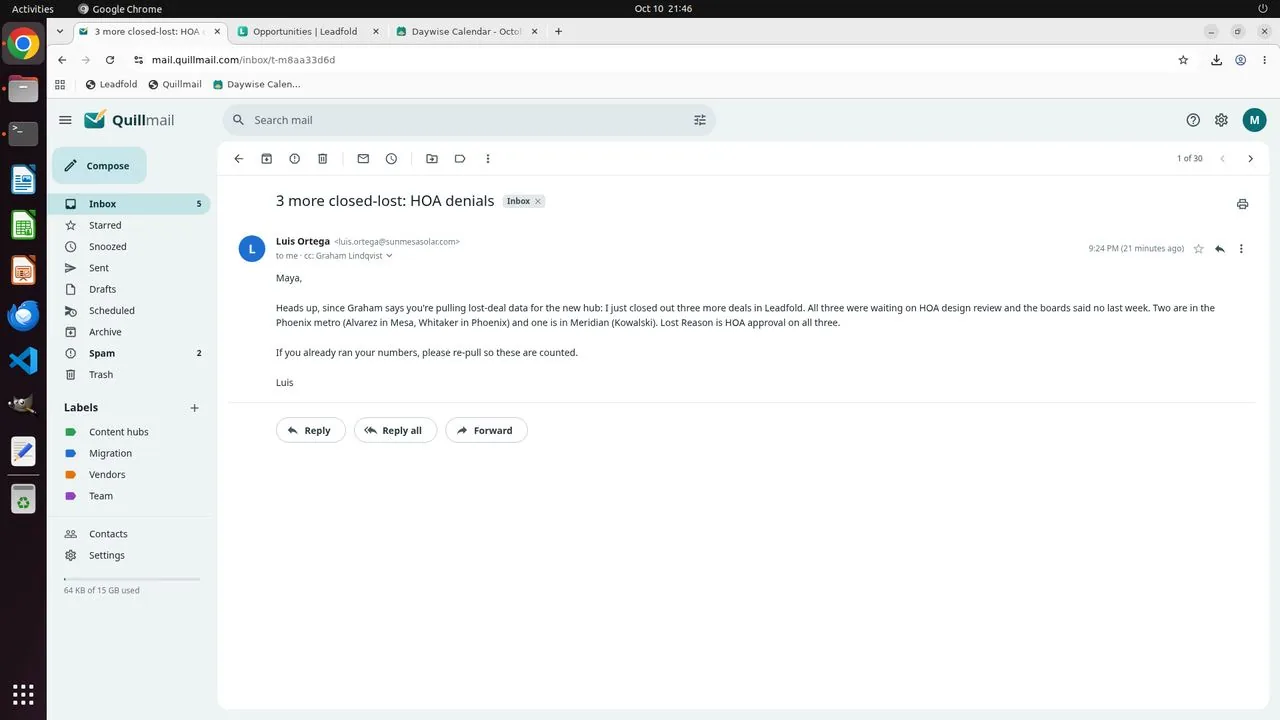 Mid-task email from sales manager Luis Ortega: he has just closed out three more deals in Leadfold, all with Lost Reason 'HOA approval' (Alvarez in Mesa and Whitaker in Phoenix, both in the Phoenix metro, and Kowalski in Meridian), and asks for a re-pull.
